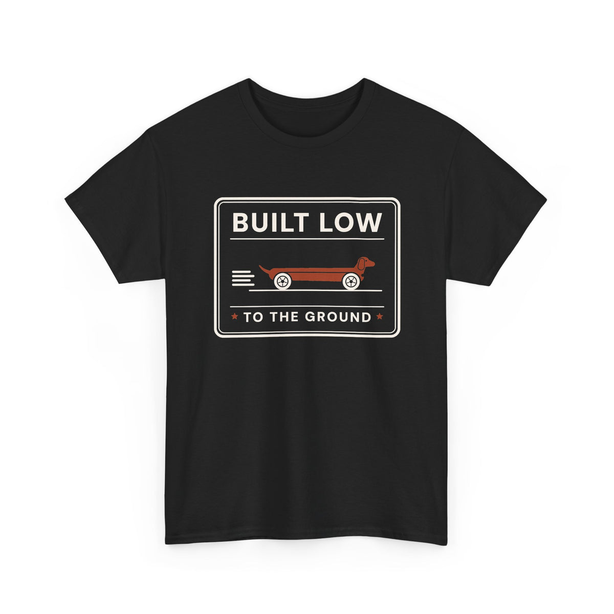 Built Low to the Ground Tee | Vintage Dachshund T-Shirt