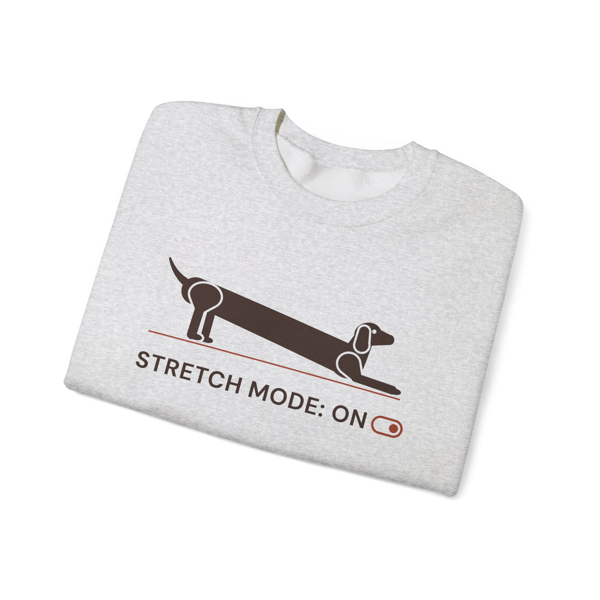 Stretch Mode On Crewneck | Funny Dachshund Sweatshirt