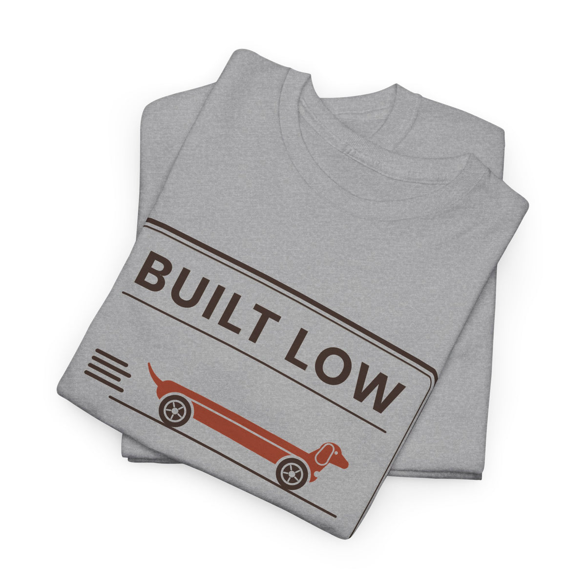 Built Low to the Ground Tee | Vintage Dachshund T-Shirt