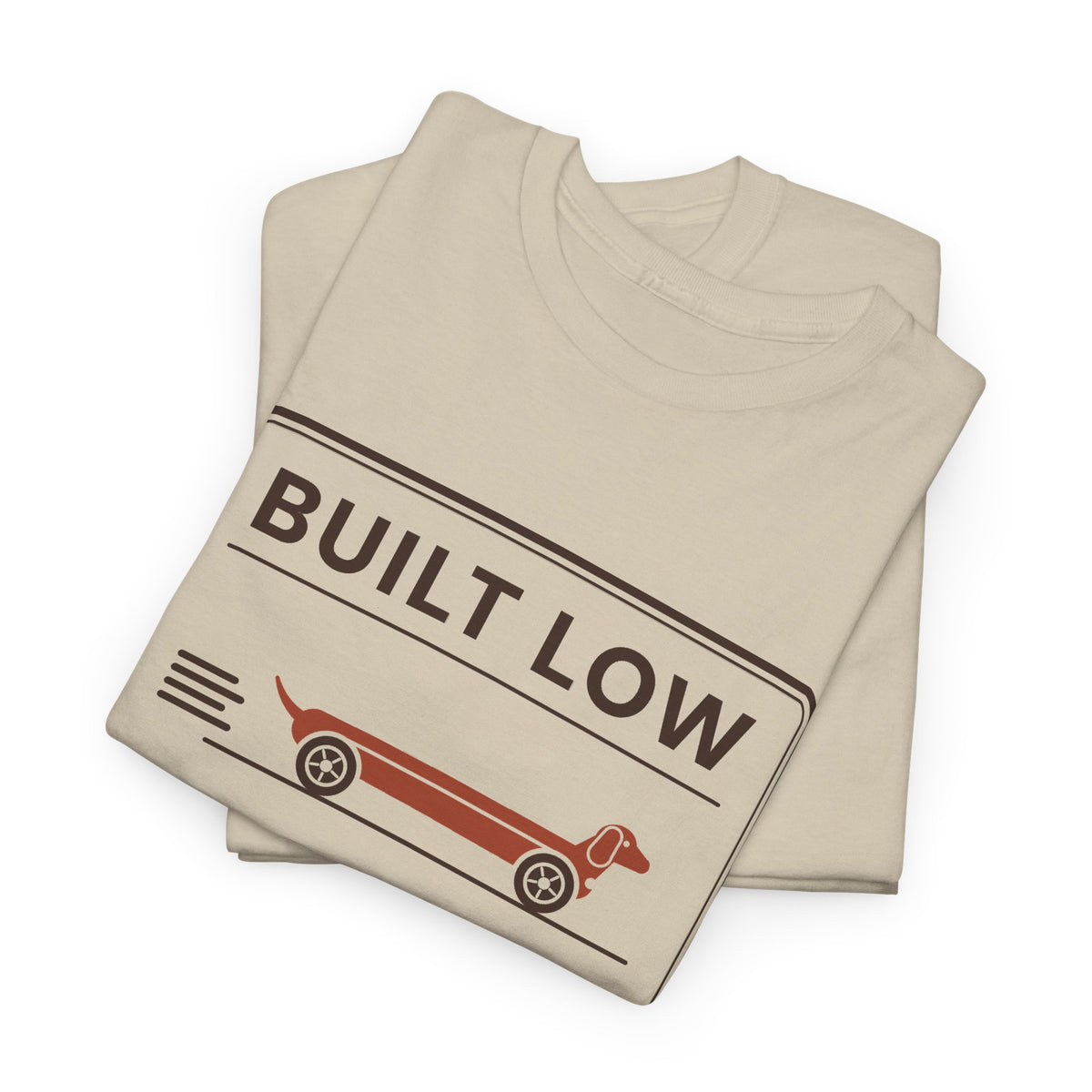 Built Low to the Ground Tee | Vintage Dachshund T-Shirt