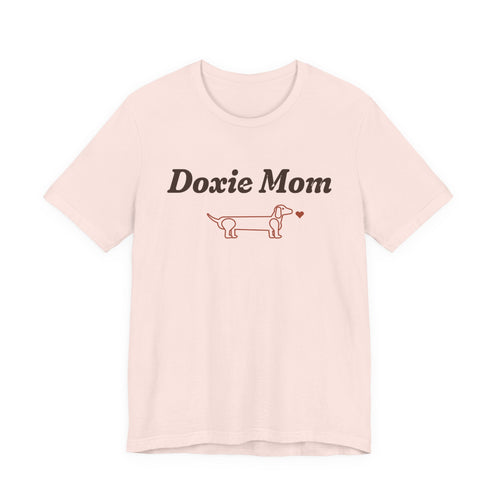 Doxie Mom Tee | Cute Dachshund Mom T-Shirt