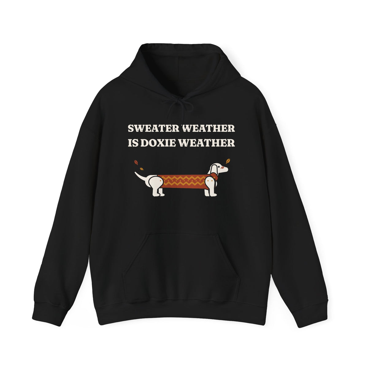 Sweater Weather Is Doxie Weather Hoodie | Cozy Dachshund Hoodie