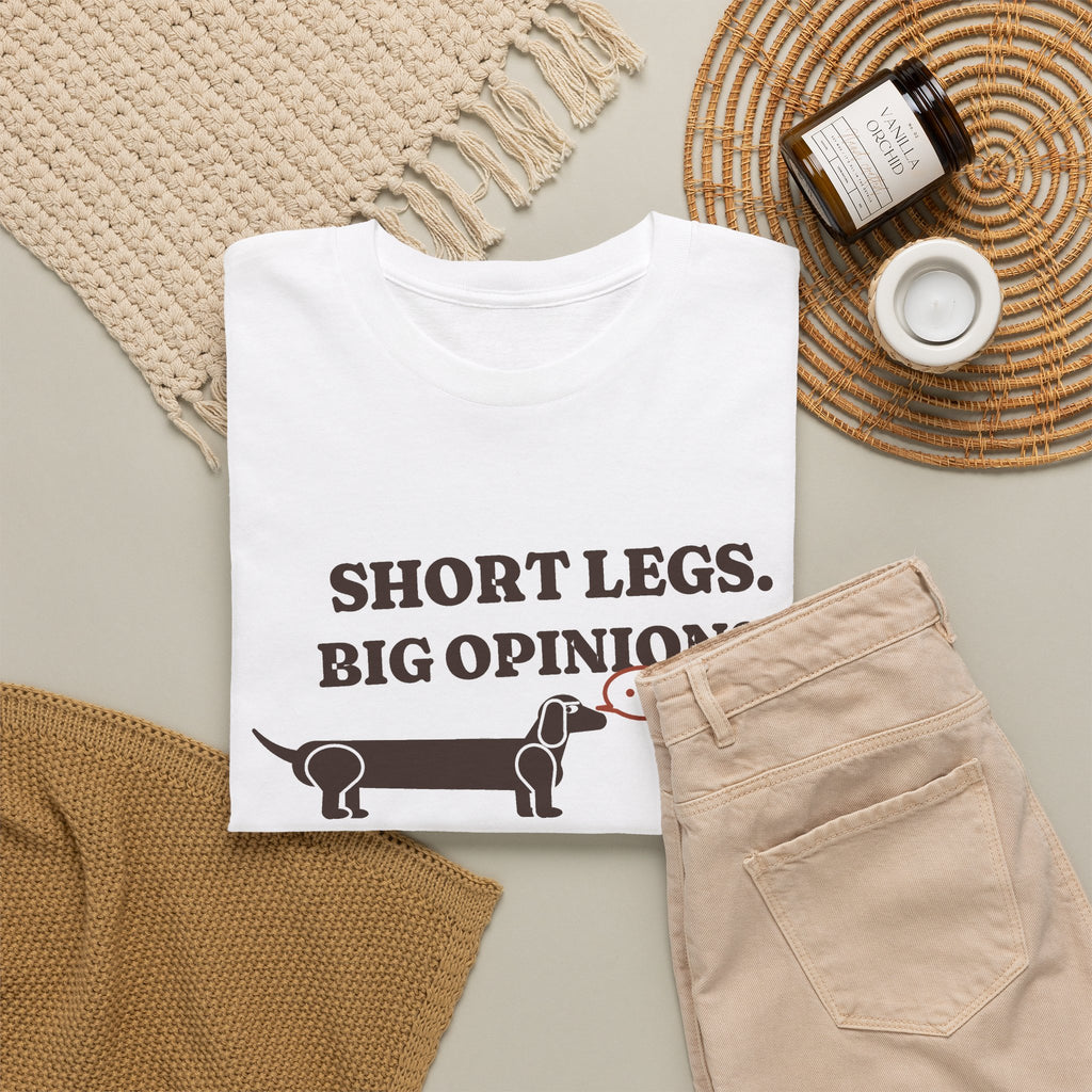 Short Legs, Big Opinions funny dachshund t-shirt in White, flat lay
