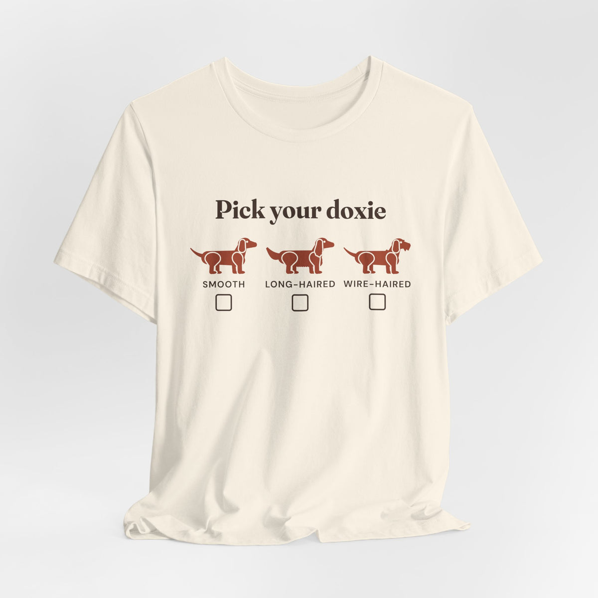 Pick Your Doxie dachshund coat types t-shirt in Natural, flat lay